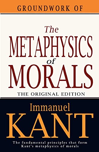 Groundwork of the Metaphysics of Morals - Softcover